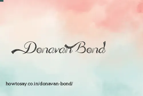 Donavan Bond