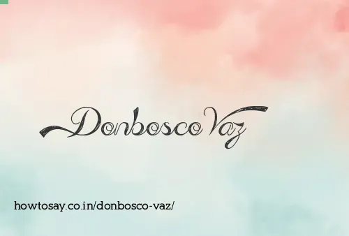 Donbosco Vaz