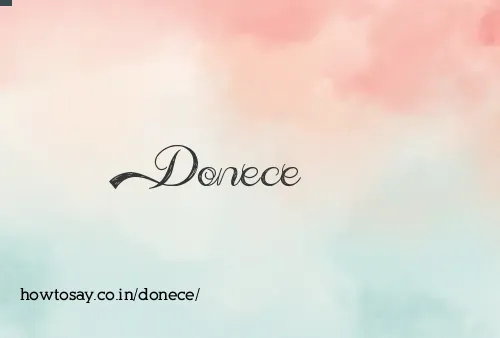 Donece