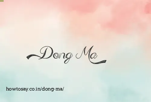 Dong Ma