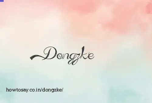 Dongzke
