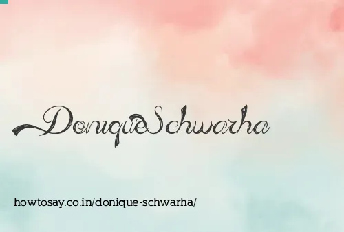 Donique Schwarha
