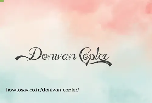 Donivan Copler