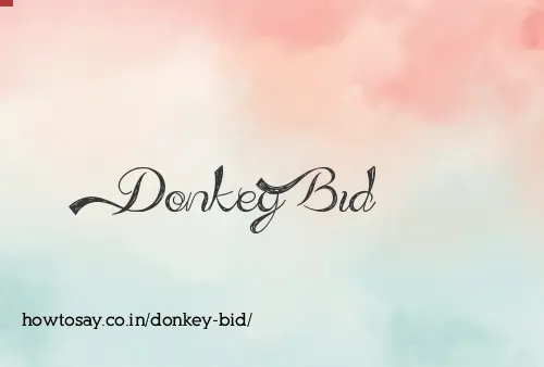 Donkey Bid