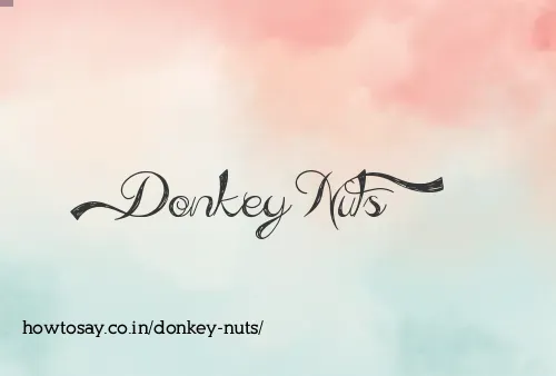 Donkey Nuts