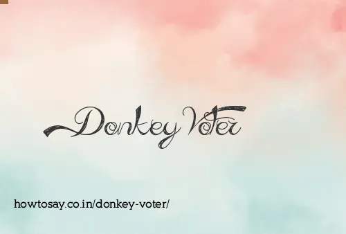 Donkey Voter