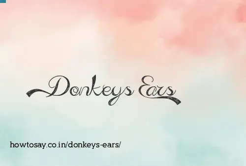 Donkeys Ears
