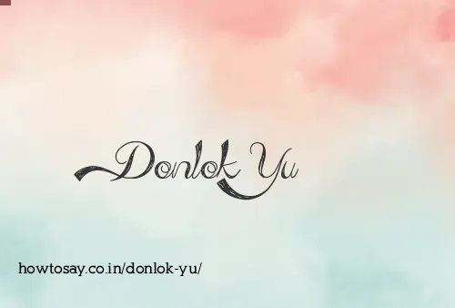 Donlok Yu