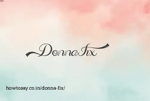 Donna Fix