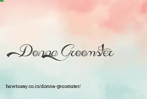 Donna Groomster
