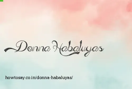 Donna Habaluyas