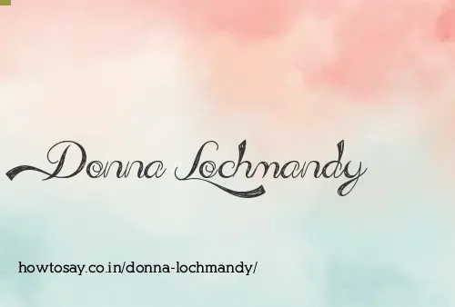 Donna Lochmandy