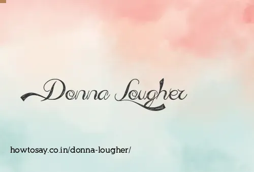 Donna Lougher
