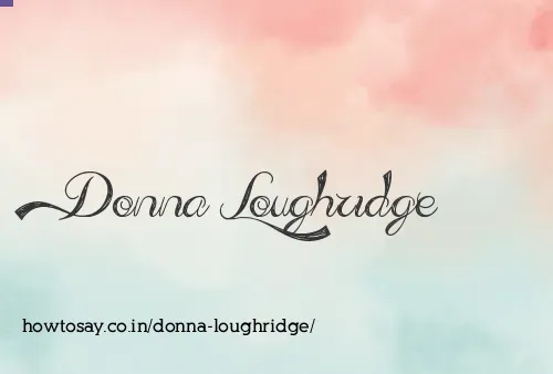 Donna Loughridge