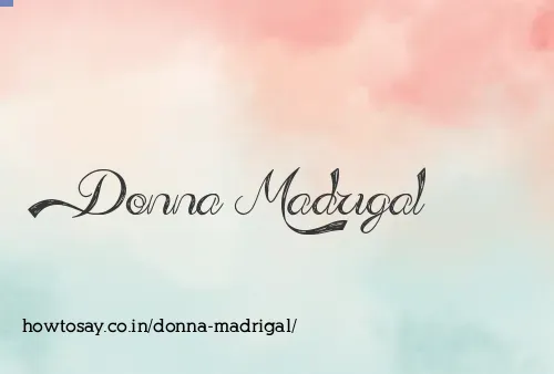 Donna Madrigal