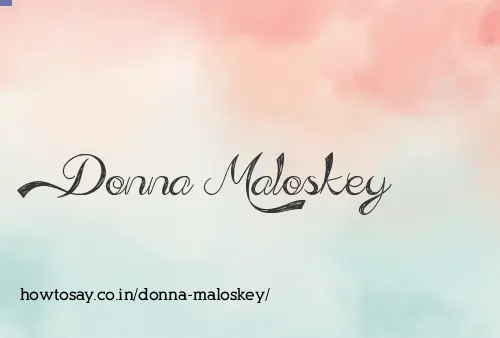 Donna Maloskey