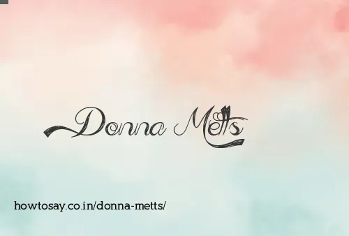 Donna Metts