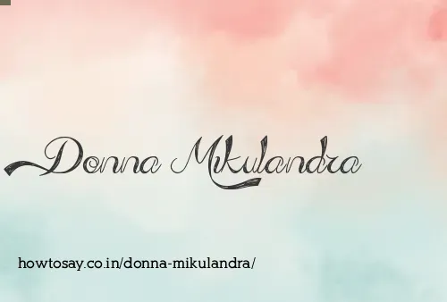 Donna Mikulandra