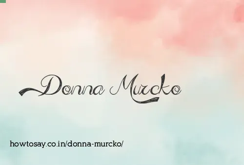 Donna Murcko