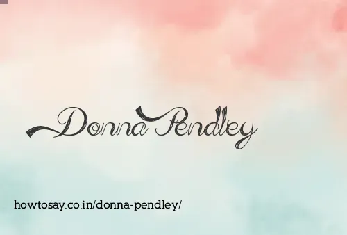 Donna Pendley