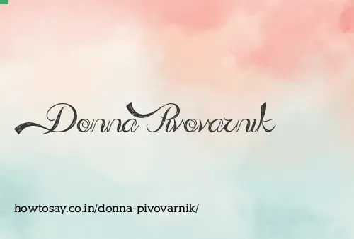 Donna Pivovarnik