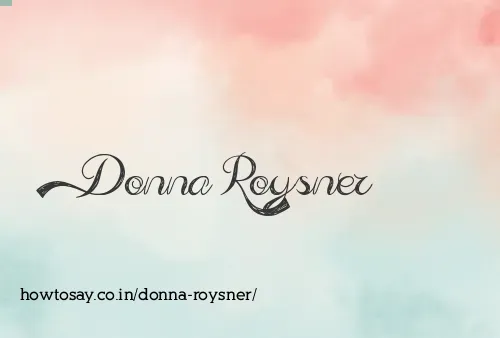 Donna Roysner