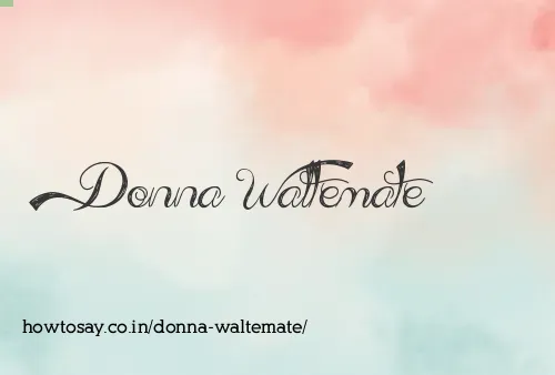 Donna Waltemate