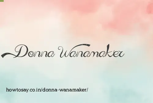 Donna Wanamaker
