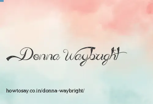 Donna Waybright