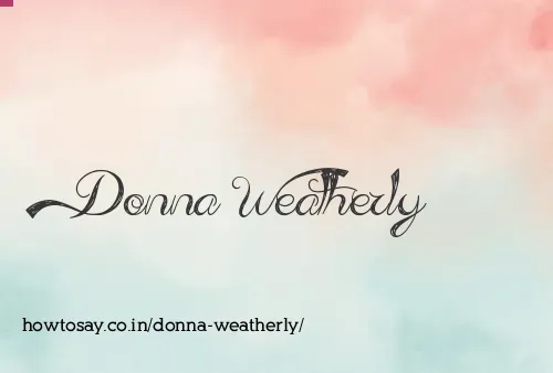 Donna Weatherly