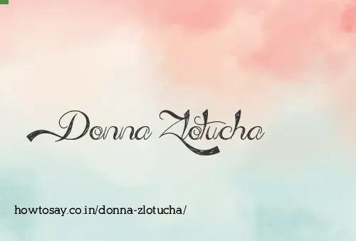 Donna Zlotucha