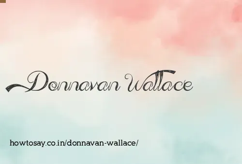 Donnavan Wallace
