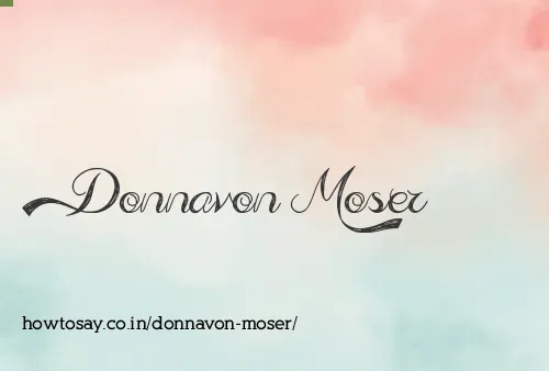 Donnavon Moser