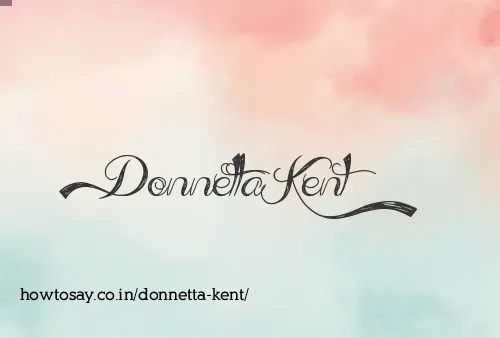 Donnetta Kent