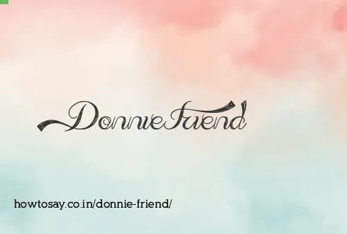 Donnie Friend