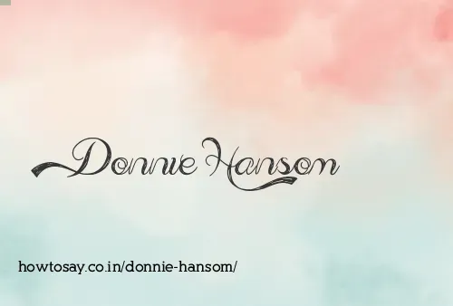 Donnie Hansom