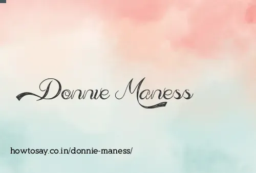 Donnie Maness