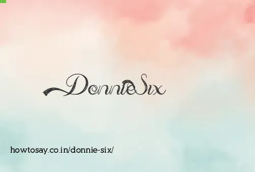 Donnie Six