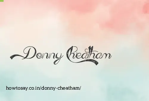 Donny Cheatham