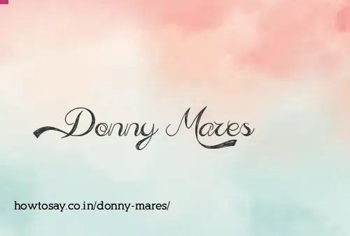 Donny Mares