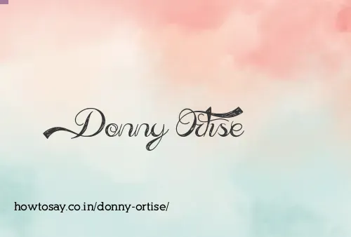 Donny Ortise