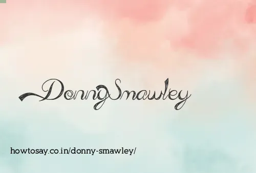 Donny Smawley