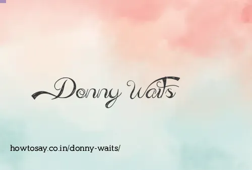 Donny Waits
