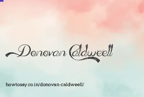 Donovan Caldweell