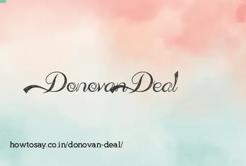 Donovan Deal