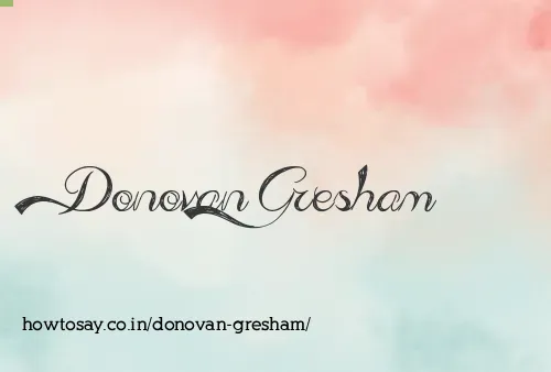 Donovan Gresham
