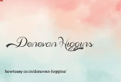 Donovan Higgins