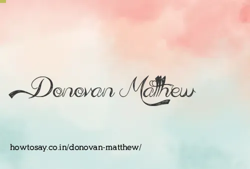 Donovan Matthew