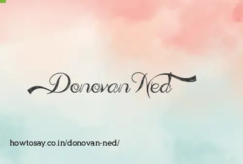 Donovan Ned