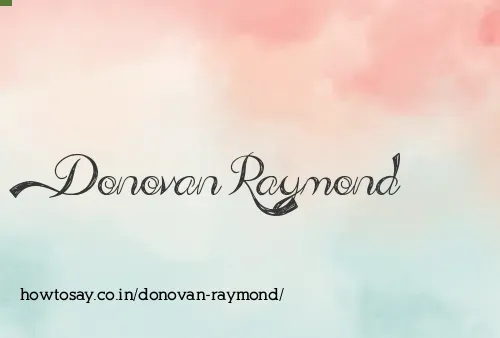 Donovan Raymond